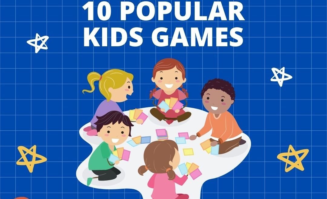 10 Popular Kids Games from Around the World